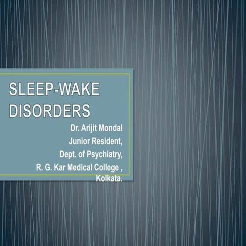 Sleep wake disorders