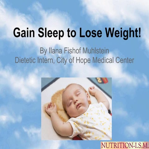 Gain Sleep to Lose Weight