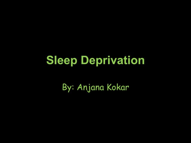 Sleep deprivation ppt