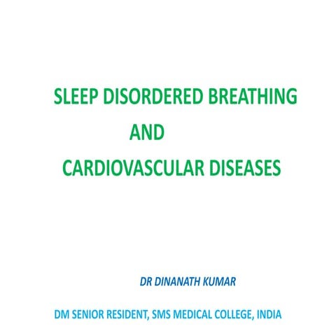 Sleep disordered breathing and cardiovascular diseases