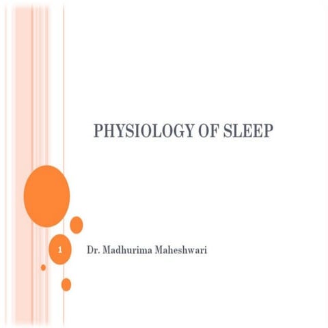 sleep physiology power point presentation | PPTX