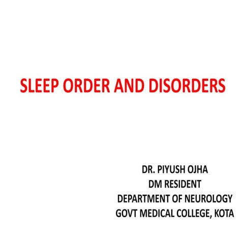 Sleep order and disorders