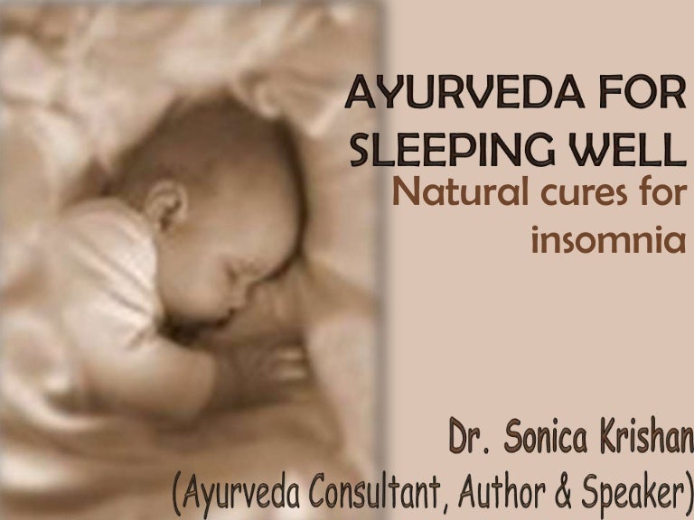 Ayurveda for Sleeping Well Natural Cures for Insomnia