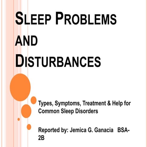 Sleep problems and disturbances