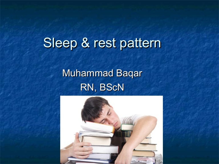 Sleep & rest pattern