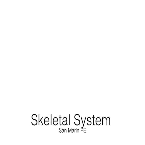 Sleletal system