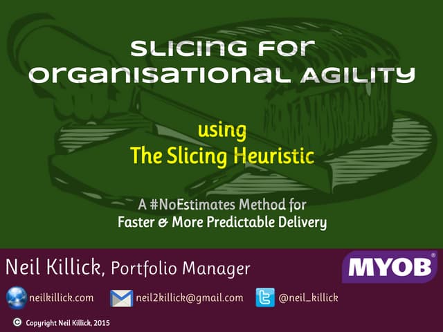 Slicing for Organisational Agility ...