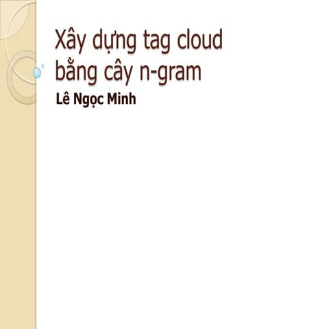 Xây dựng tag cloud bằng cây n-gram