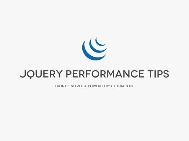 jQuery Performance Tips – jQueryにおけ...