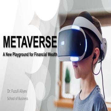 Metaverse - A new Playground for Financial Wealth