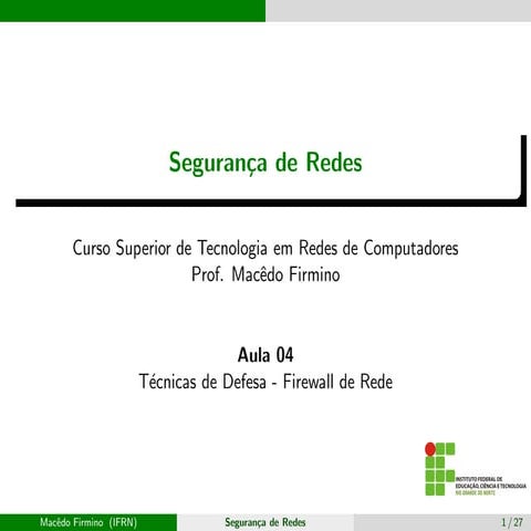 Segurança de Redes (Técnicas de Defesa - Firewall)