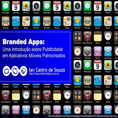 Branded Apps: Uma introdução sobre Publicidade em Aplicativos Móveis patrocinados