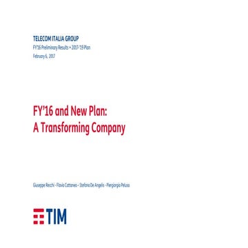 TIM FY’16 and New Plan: A Transforming Company