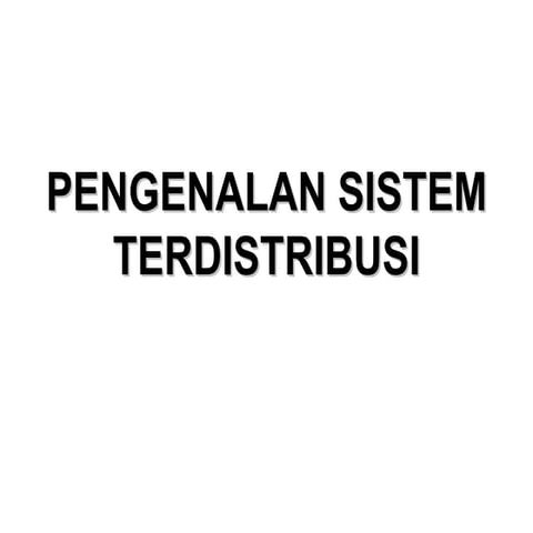 slide-sistem-terdistribusi arsitektur akses sistem file jaringan internet.pdf