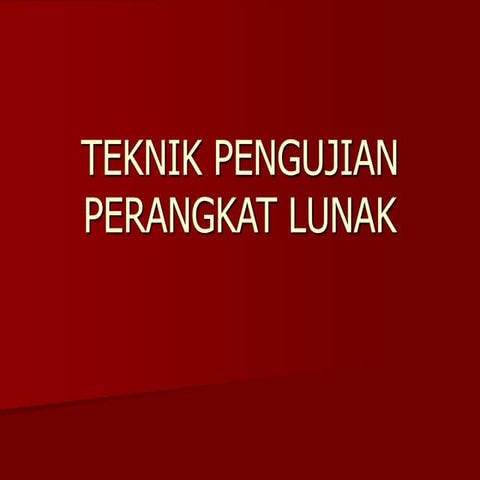 Slide-TIF407-Pengujian-perangkat-lunak.ppt