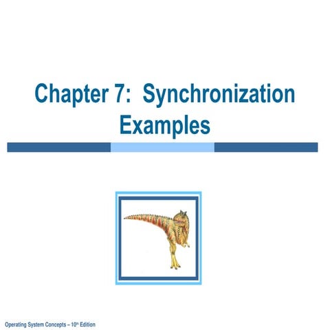 chapter7_ synchronization examples in os.ppt
