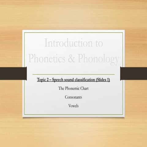 Introduction to Phonetics & Phonology
