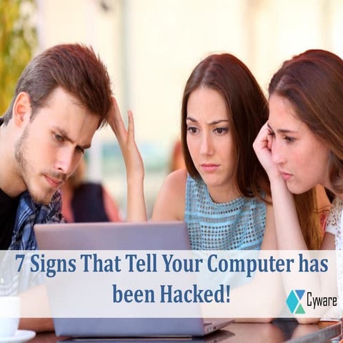 7 Signs that Tell your Computer has been Hacked