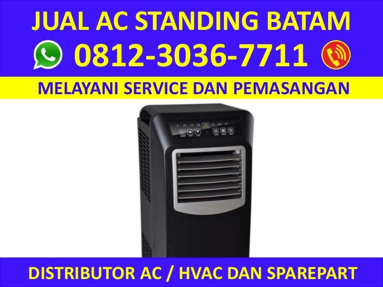 Supplier Ac Standing Di Batam 0812 3036 7711 Hp Wa
