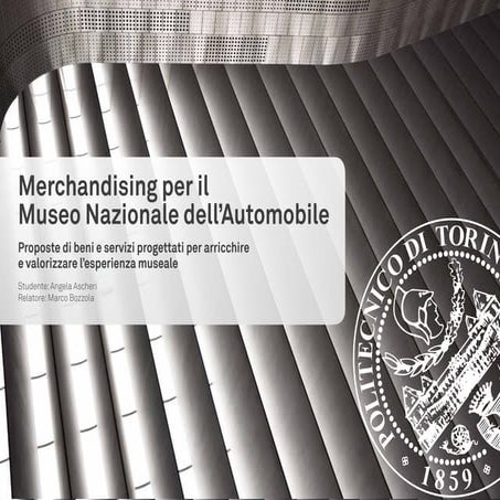 Tesi di Laurea - Politecnico di Torino - Architettura I - Merchandising per i...
