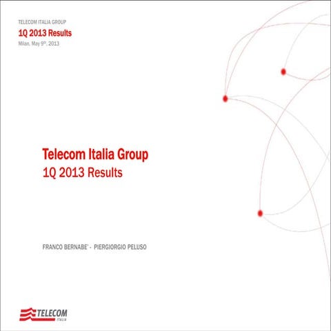 Telecom Italia 1Q 2013 Results - Franco Bernabè, Piergiorgio Peluso