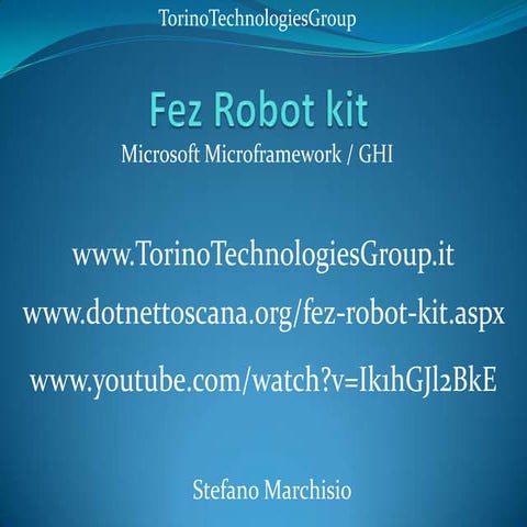 .Net Micro Framework FEZ Robot Kit 
