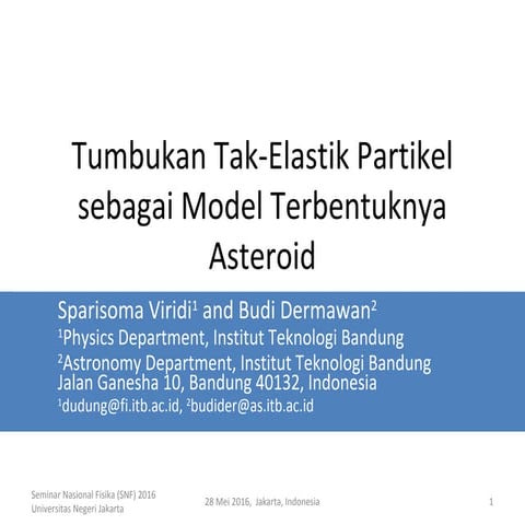 Tumbukan Tak-Elastik Partikel sebagai Model Terbentuknya Asteroid