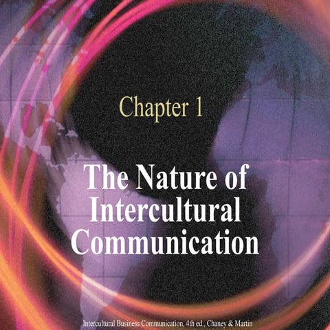 Slide 2, Week 1-2; chapter01 natureofinterculturalcommunication.pdf