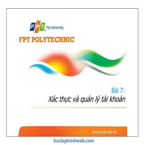 Bài 7: Xác thực và quản lý tài khoản - Giáo trình FPT