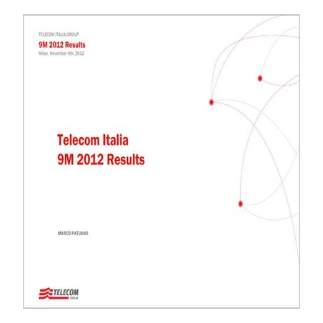 Telecom Italia 3Q 2012 Results – Operations – Marco Patuano
