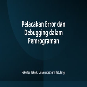 Slide 9 Pelacakan Error dan Debuggn.pptx