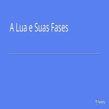 Slide_A Lua e Suas Fases oba mirim 2025 em | PPTX