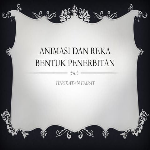 Slide animasi dan reka bentuk penerbitan