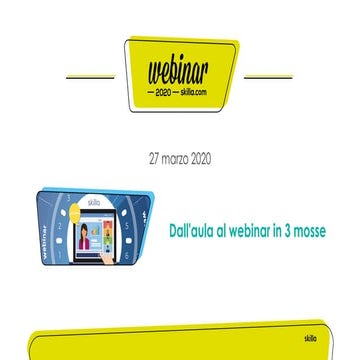 Dall'aula al webinar in tre mosse 