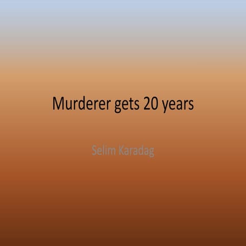 The murder of a student.