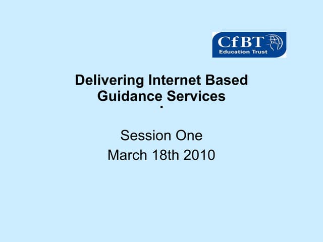 Delivering Internet Based Guidance ...