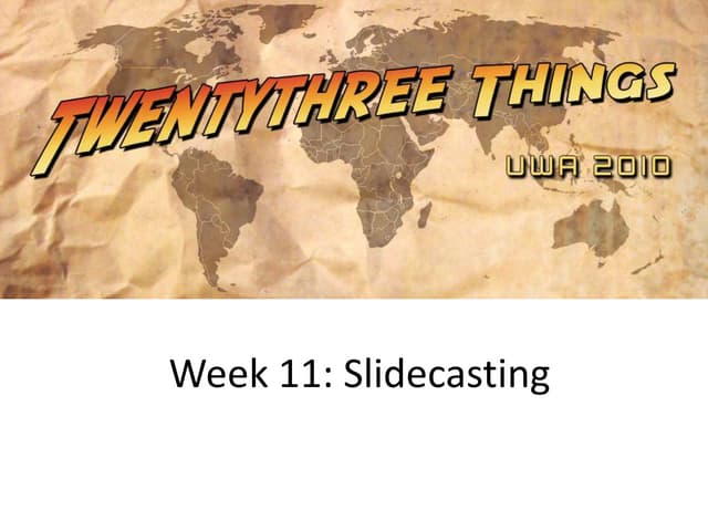 Slidecasting