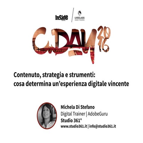 CONTENUTO, STRATEGIA E STRUMENTI: COSA DETERMINA UN'ESPERIENZA VINCENTE NEL D...