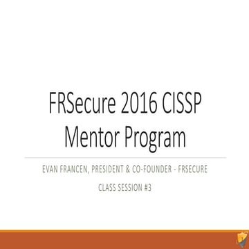Slide Deck CISSP Class Session 3