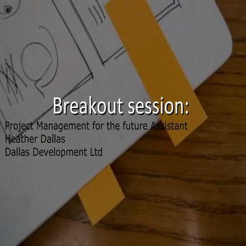 Project Management for the future assistant