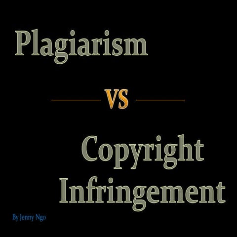 Plagiarism vs Copyright Infringement | PPTX