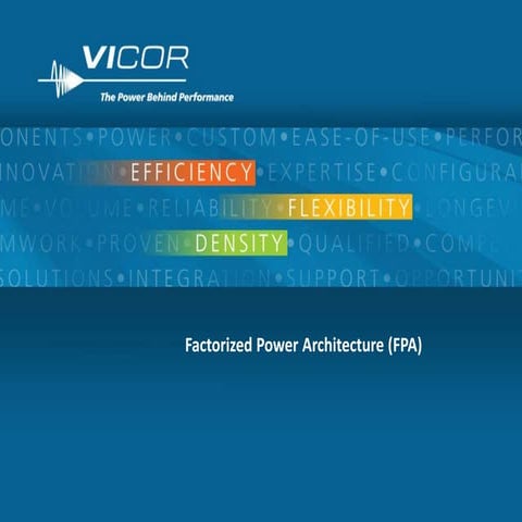  Factorized Power Architecture (FPA)