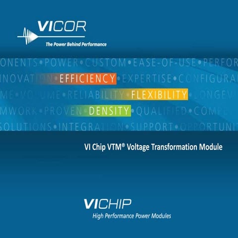 VI Chip VTM® Voltage Transformation Module