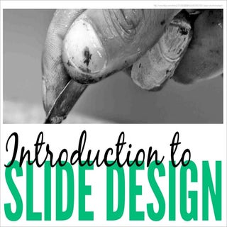 Introduction to Slide Design: 7 Rul...