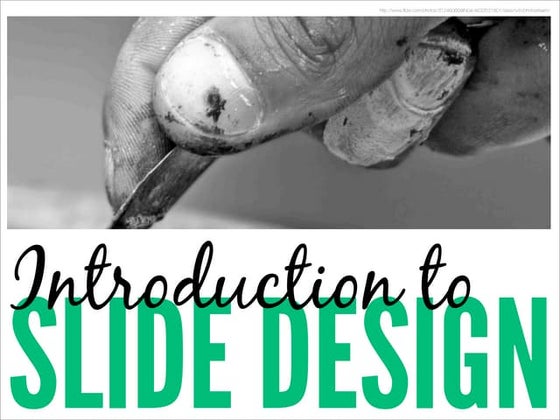 Introduction to Slide Design: 7 Rules for Creating Effective Slides