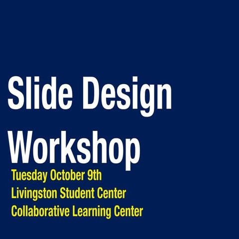 Slide design workshop