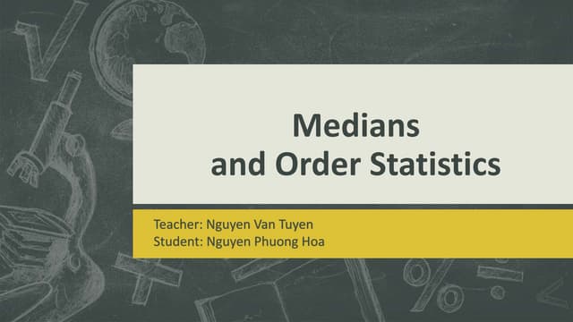 Medians and Order Statistics