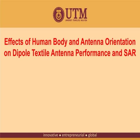 Effects of Human Body and Antenna Orientation on Dipole Textile Antenna Perfo...