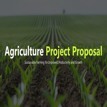 Sustainable Agriculture Project Proposal for Enhanced Productivity and ...