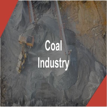 Slide Share PPT Coal Industry Presentation.pptx